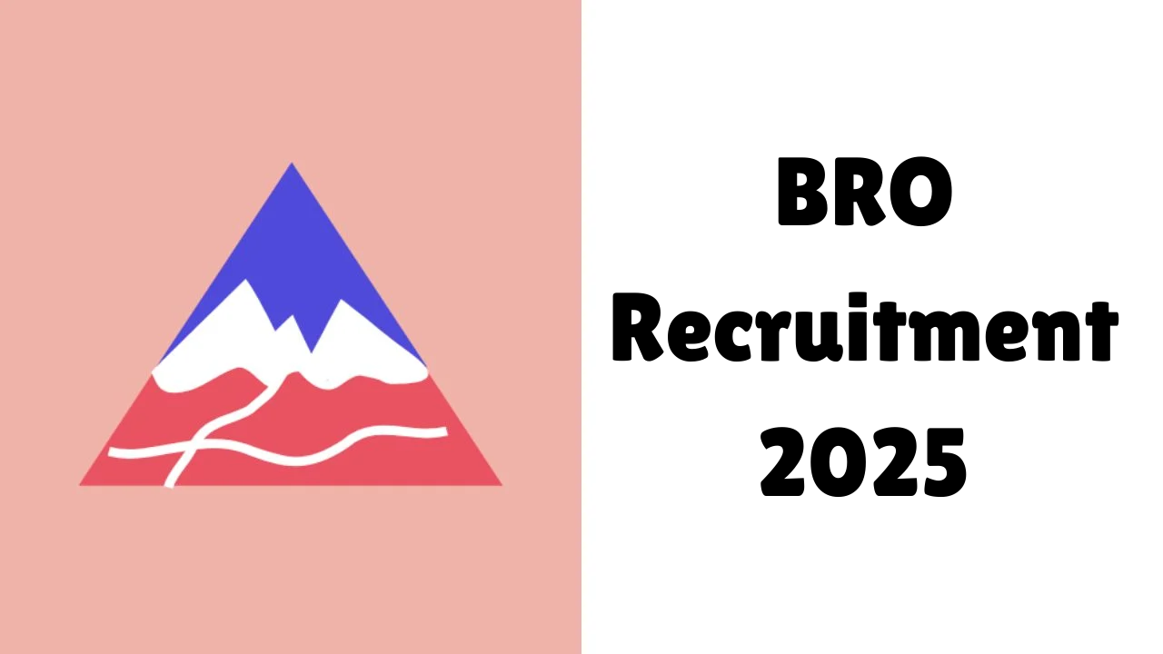 BRO Recruitment 2025