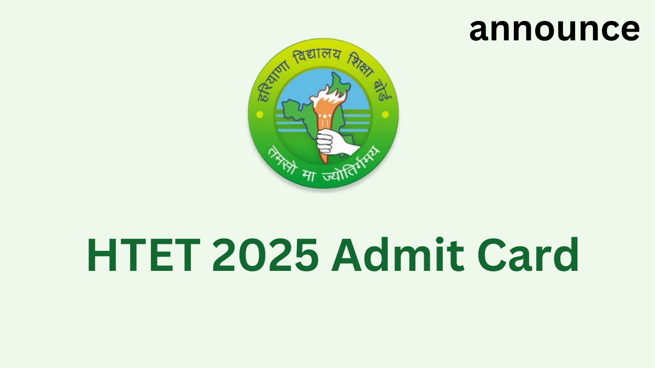 HTET 2025 Admit Card