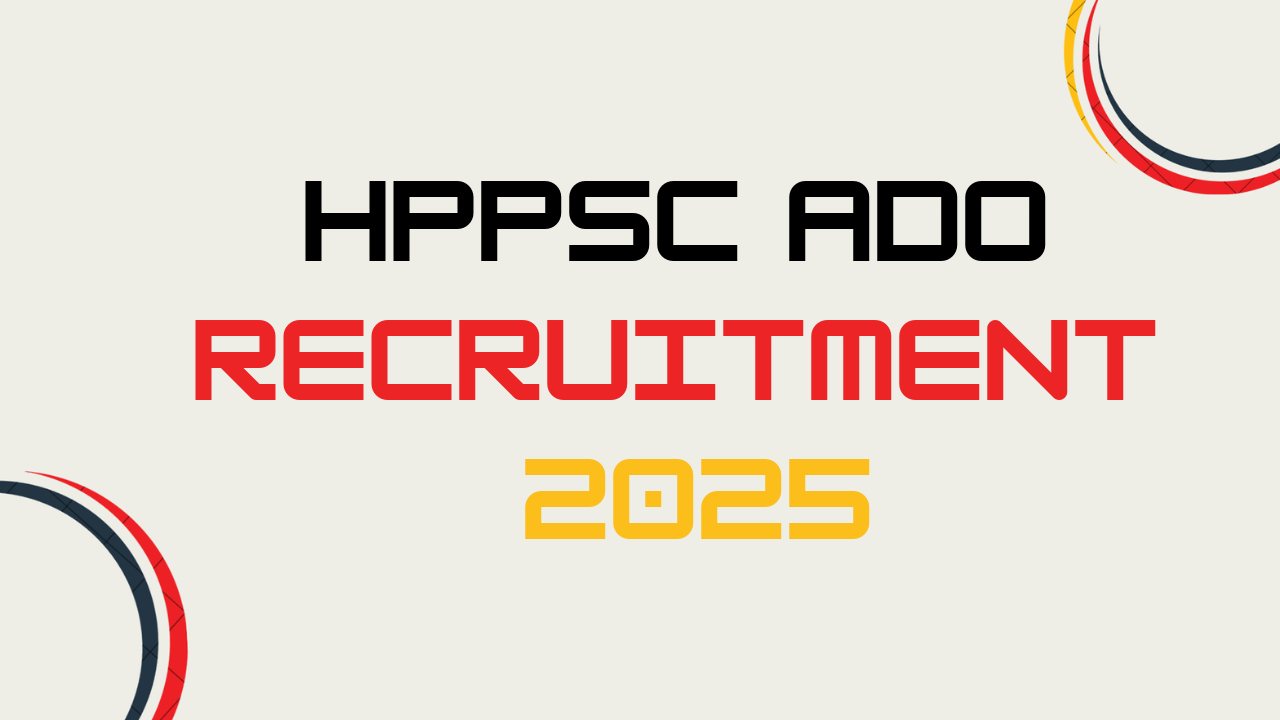 HPPSC ADO Recruitment 2025