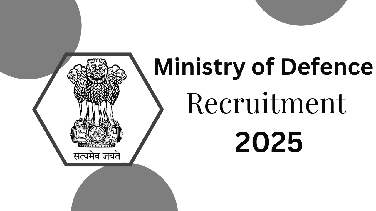 Ministry of Defence Recruitment 2025