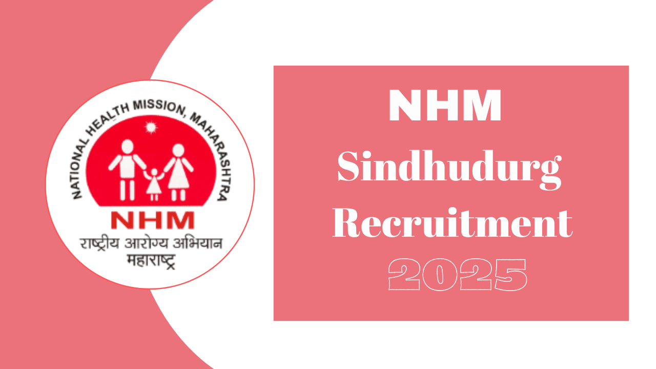 NHM Sindhudurg Recruitment 2025