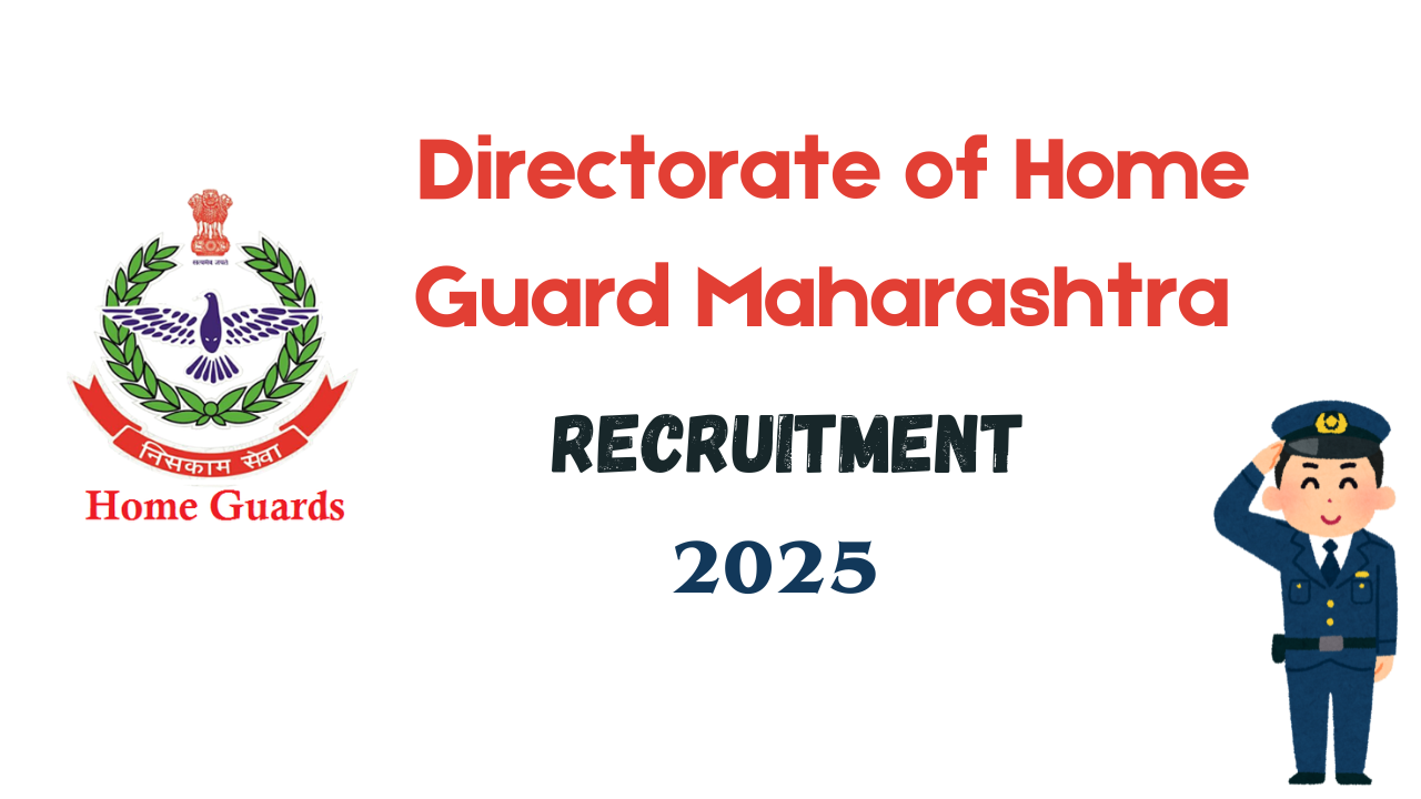 Directorate of Home Guard Maharashtra Recruitment 2025