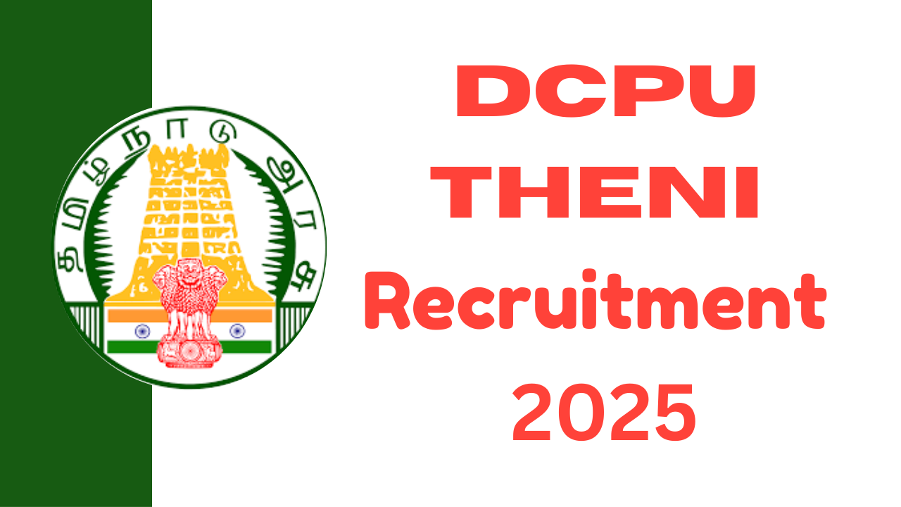 DCPU Theni Recruitment 2025