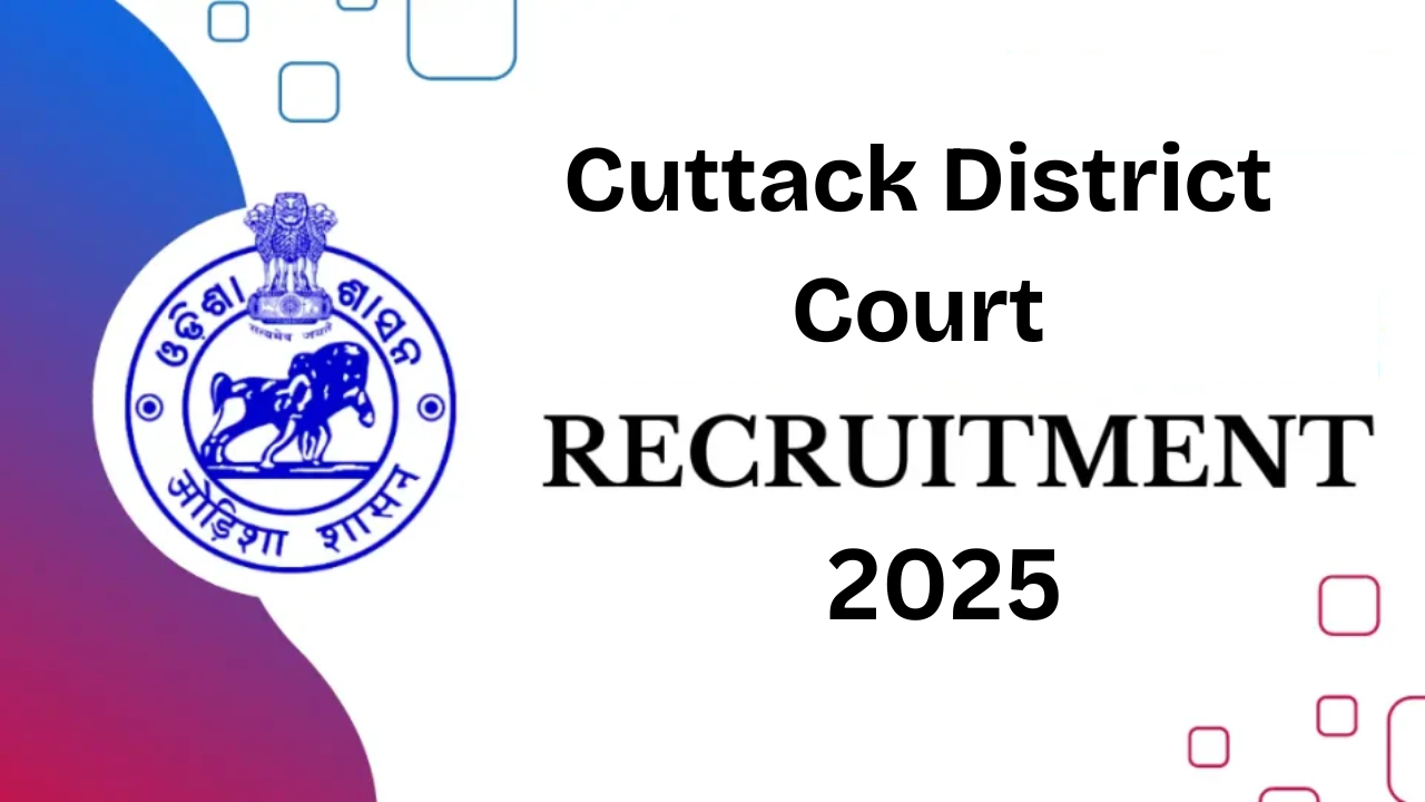 Cuttack District Court Recruitment 2025