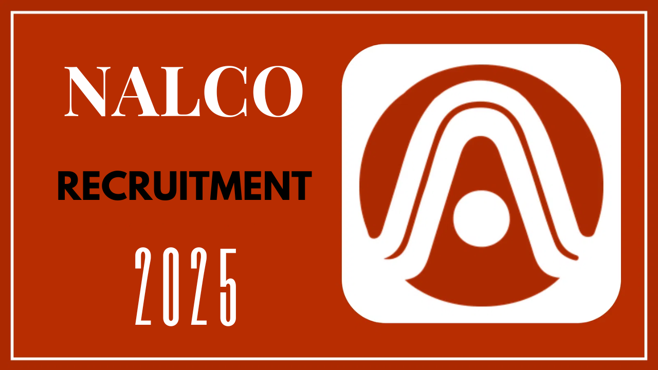 NALCO Recruitment 2025