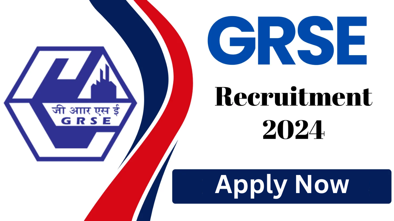 GRSE Recruitment 2025