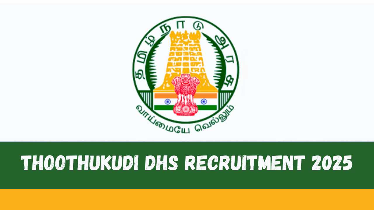 Thoothukudi DHS Recruitment 2025