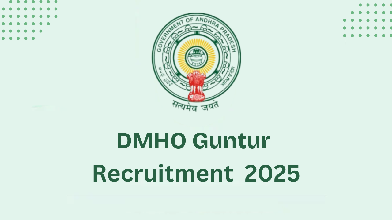 DMHO Guntur Recruitment 2025