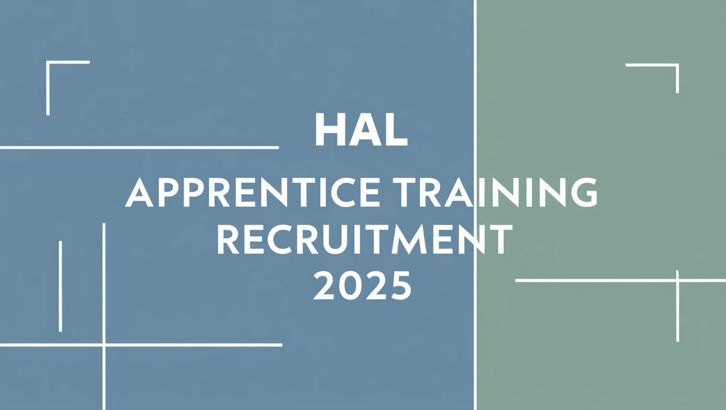 HAL Apprentice Training Recruitment 2025