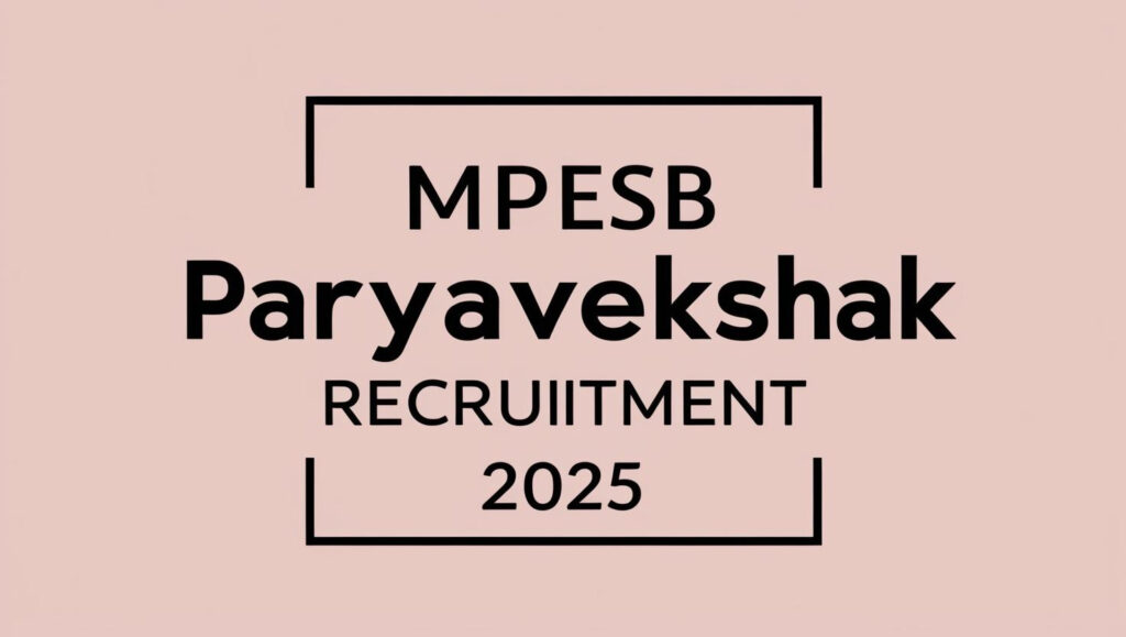 MPESB Paryavekshak Recruitment 2025