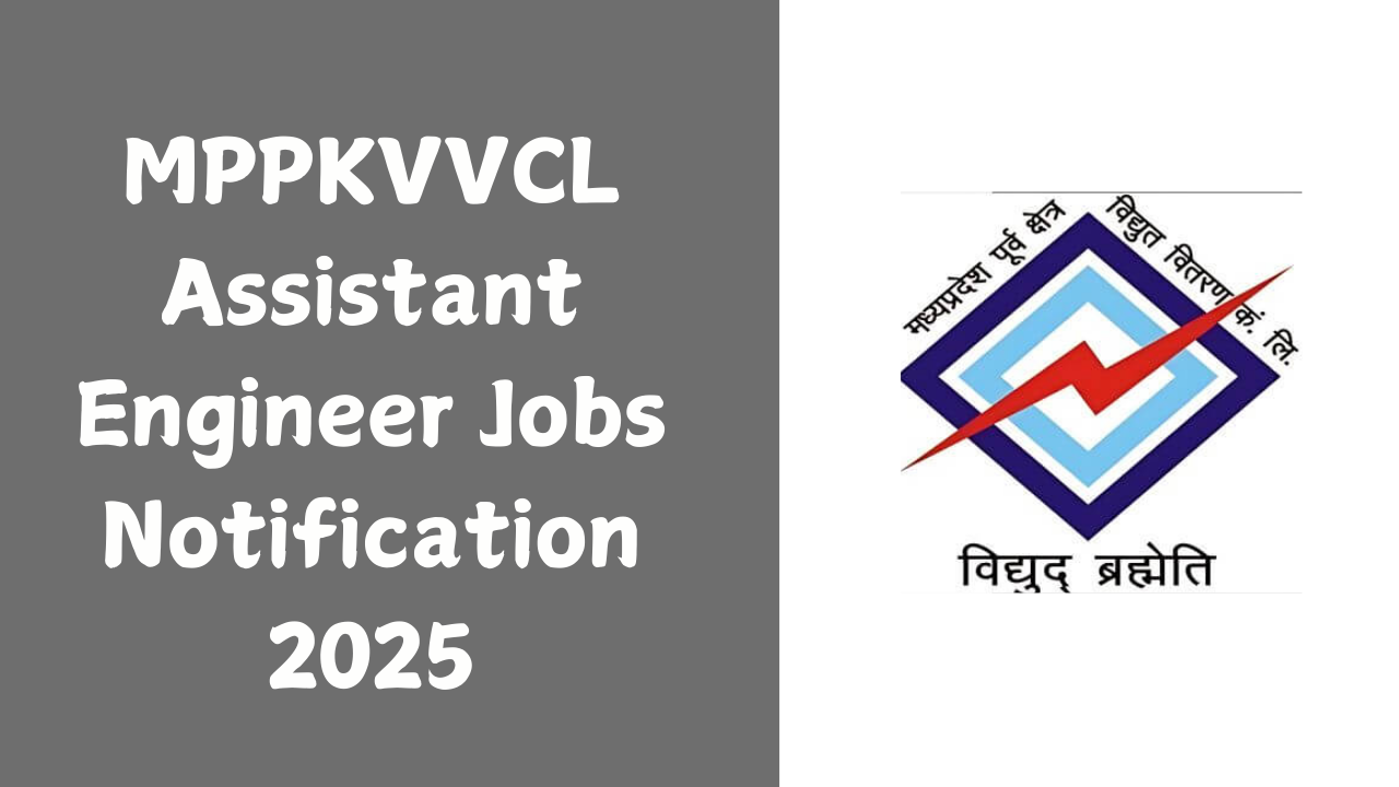 MPPKVVCL Assistant Engineer Jobs Notification 2025