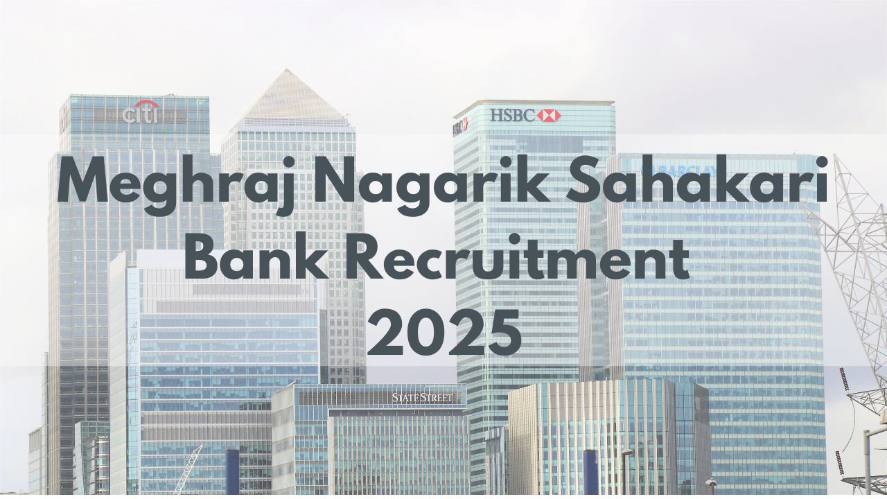 Meghraj Nagarik Sahakari Bank Recruitment 2025