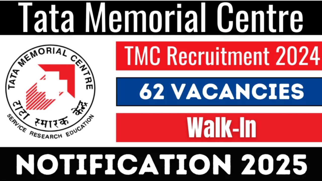 Tata Memorial Centre Recruitment 2025