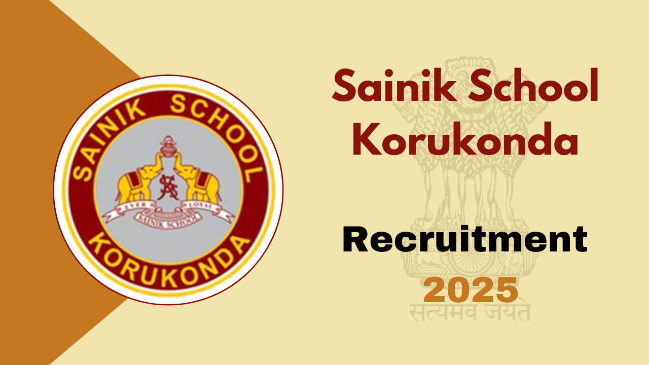 Sainik School Korukonda Recruitment 2025