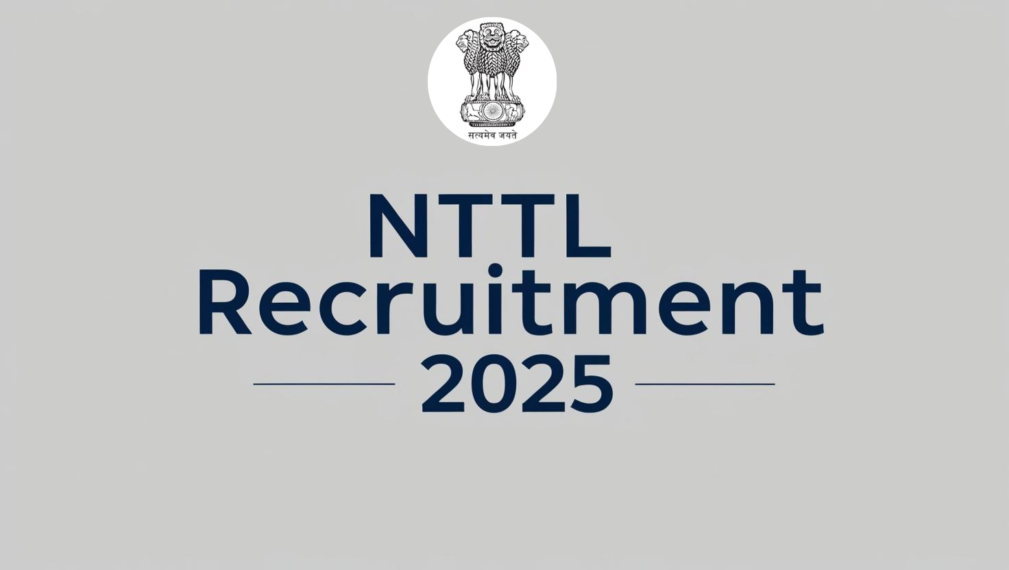 NTTL Recruitment 2025