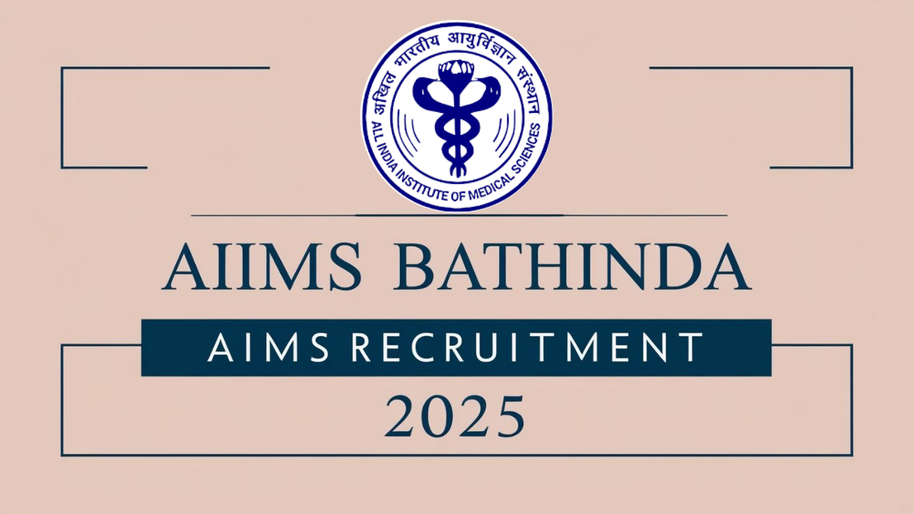 AIIMS Bathinda Recruitment 2025