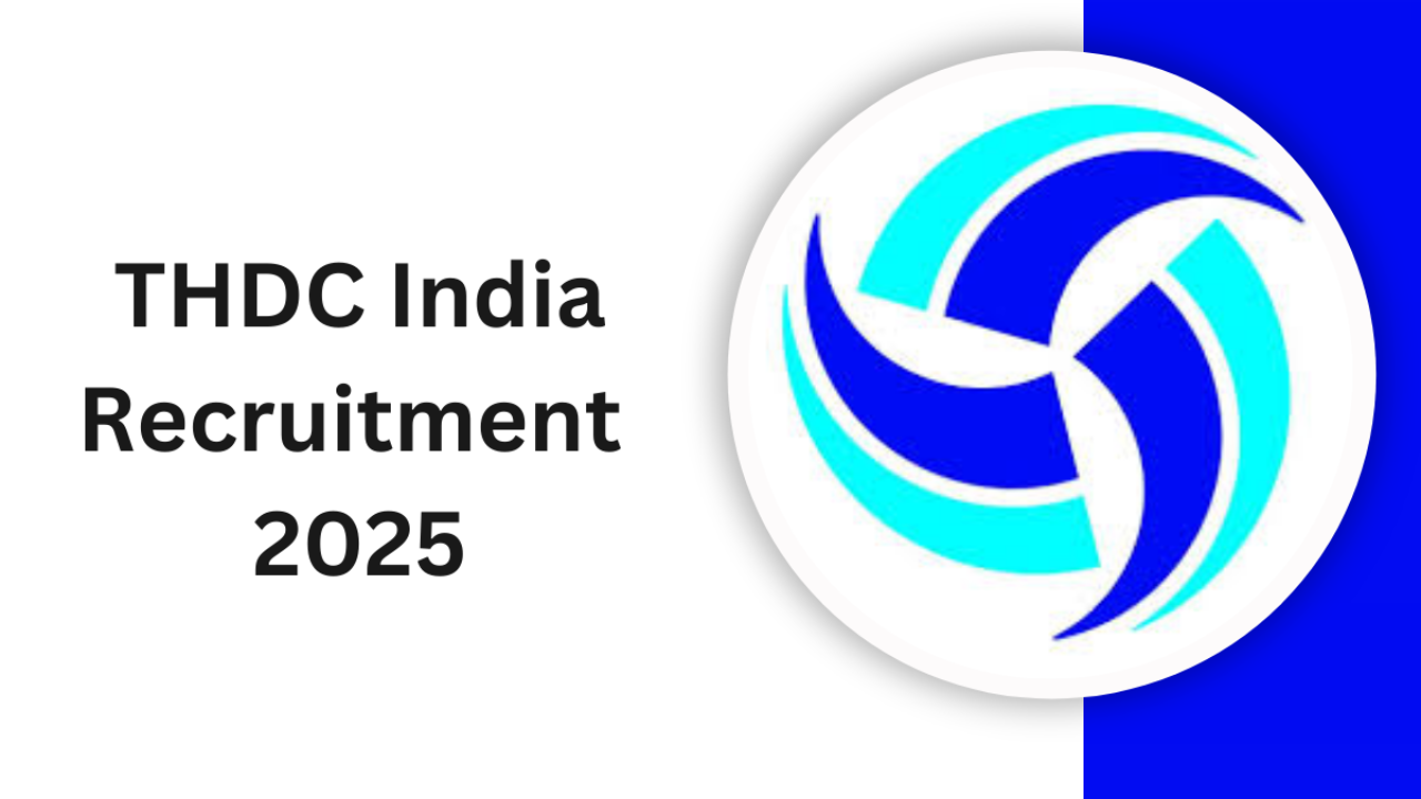 THDC Recruitment 2025