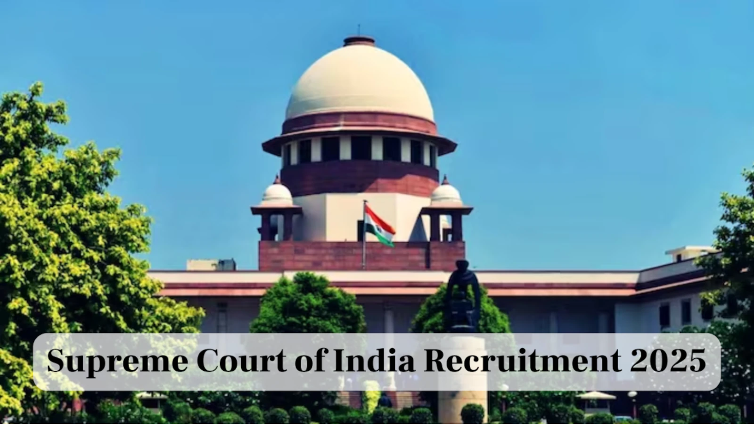 Supreme Court of India Recruitment 2025