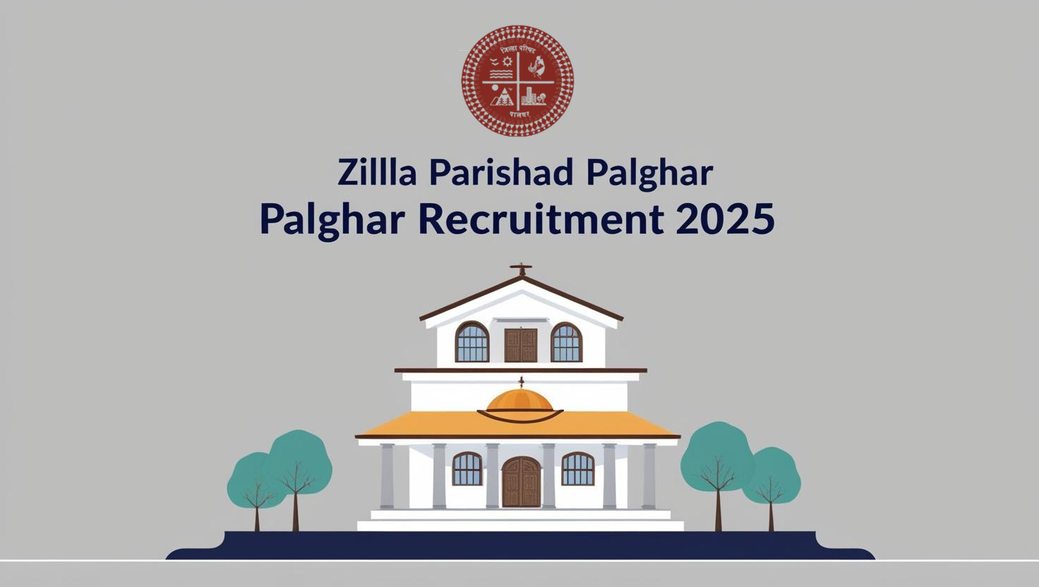 Zilla Parishad Palghar Recruitment 2025