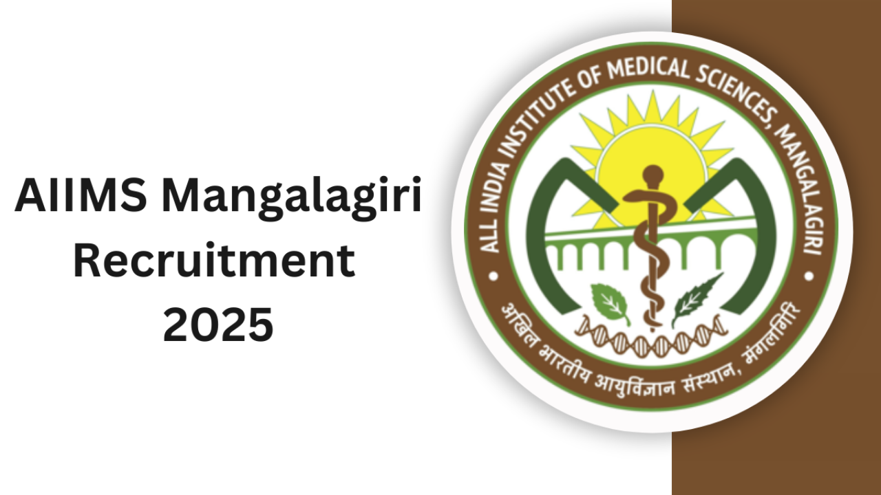 AIIMS Mangalagiri Recruitment 2025